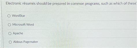 electronic résumés should be typed in a standard word processing program.